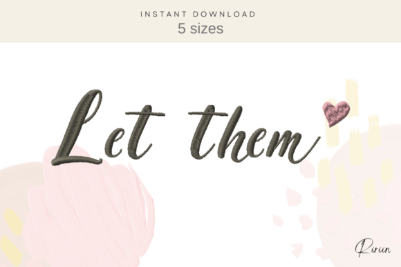 Let Them Embroidery Design: A Designer’s Review